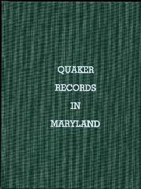 Quaker Records in Maryland