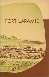 FORT LARAMIE : National Monument