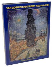 Van Gogh in Saint-Remy and Auvers