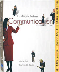 Excellence In Business Communication (Sixth - 6th - Edition)