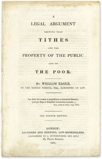 A Legal Argument Shewing that Tithes are the Property of the Public