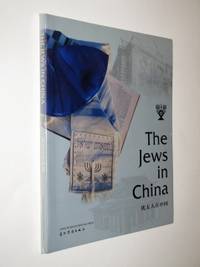 The Jews in China The Jews in China