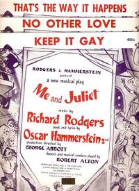 Sheet music (3) from this Broadway show. Songs: Keep It Gay; No Other Love; That's The Way It Happens Sheet music (3) from this Broadway show. Songs: Keep It Gay; No Other Love; That's The Way It Happens