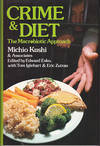 Crime & Diet - The Macrobiotic Approach