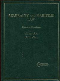 Admiralty and Maritime Law: Admiralty and Maritime Admiralty and Maritime Law: Admiralty and Maritime