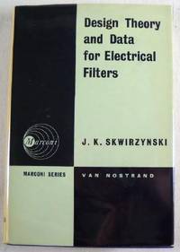 Design Theory and Data for Electrical Filters