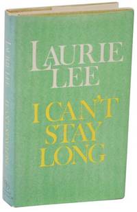 I Can't Stay Long