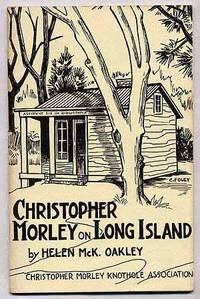 Christopher Morley on Long Island