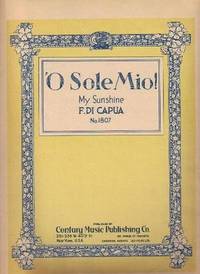 O SOLE MIO! (MY SUNSHINE)