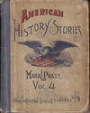 American History Stories Vol. IV
