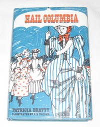 Hail Columbia Hail Columbia