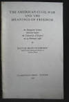 The American Civil War and the Meanings of Freedom : An Inaugural Lecture Delivered Before the University of Oxford 24 February 1987