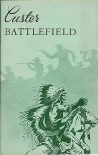 CUSTER BATTLEFIELD  : National Monument Montana