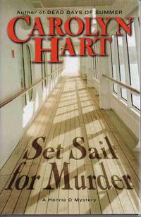 Set Sail for Murder: a Henrie O Mystery Set Sail for Murder: a Henrie O Mystery