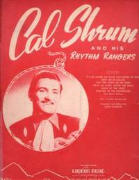 CAL SHRUM AND HIS RHYTHM RANGERS [songbook]