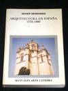 Arquitectura En Espana - 1770-1900
