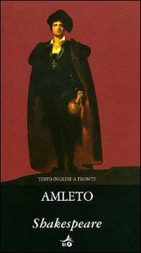 Amleto Testo Inglese a Fronte