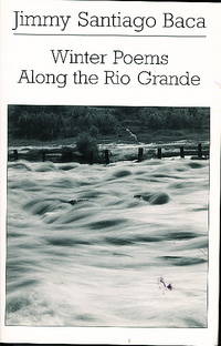 WINTER POEMS ALONG THE RIO GRANDE