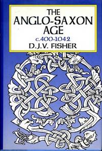 Anglo-Saxon Age, c.400-1042