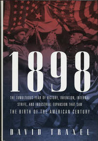1898. The Birth of the American Century