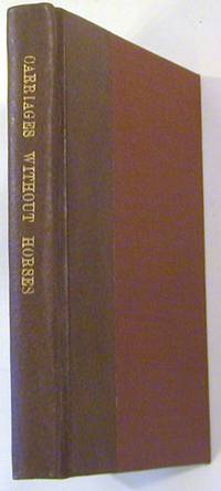 Carriages Without Horses Shall Go" , Being a Reprint of a Paper on Horseless Road Locomotion Read before Section G of The British Association, Liverpool, September 23, 1896