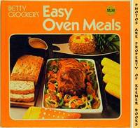 Betty Crocker's Easy Oven Meals Betty Crocker's Easy Oven Meals