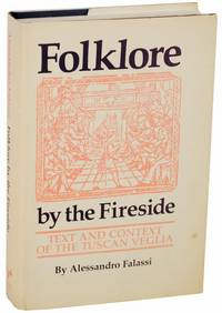 Folklore by The Fireside: Text and Context of the Tuscan Veglia