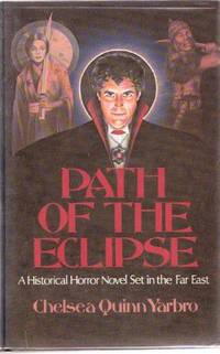 Path of the Eclipse: A Count Ragoczy St. Germain Tale of the Occult  ( Saint )