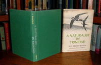 A Naturalist in Trinidad A Naturalist in Trinidad