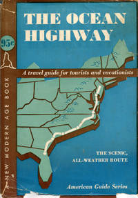 The Ocean Highway: New Brunswick, New Jersey to Jacksonville, Florida