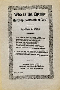 Who is the Enemy? Anthony Comstock, or You?