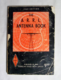 The A. R. R. L Antenna Book The A. R. R. L Antenna Book