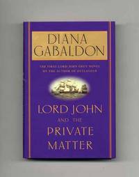 Lord John and the Private Matter  - 1st Edition/1st Printing