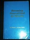 Becoming Sons of God for Eternity