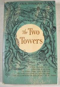 The Two Towers. Being the Second Part of The Lord of the Rings