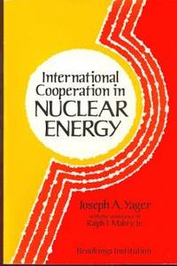 International Cooperation in Nuclear Energy International Cooperation in Nuclear Energy