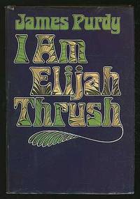 I Am Elijah Thrush
