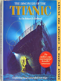 Discovery Of The Titanic (Exploring The Greatest Of All Lost Ships) Discovery Of The Titanic (Exploring The Greatest Of All Lost Ships)