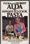 99 Ways to Cook Pasta (Signed By Robert Alda)