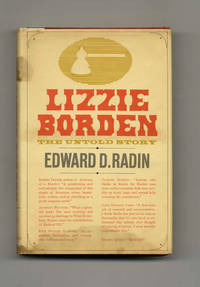 Lizzie Borden:  The Untold Story  - 1st Edition/1st Printing