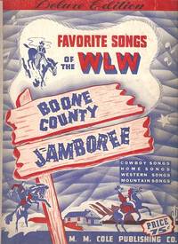FAVORITE SONGS OF THE WLW BOONE COUNTY JAMBOREE: FAVORITE SONGS OF THE WLW BOONE COUNTY JAMBOREE: