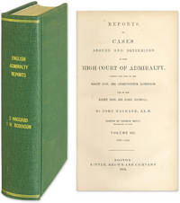 Reports of Cases Argued and Determined in the High Court of Admiralty