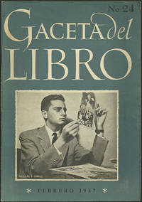 Gaceta del Libro. Febrero 1947. Año II. Vol. 4, No. 24
