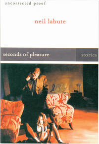 Seconds of Pleasure (Uncorrected Proof, Signed)