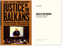 Justice in the Balkans: Prosecuting War Crimes in the Hague Tribunal