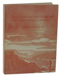 The Colorado River Region and John Wesley Powell. A collection of Papers Honoring Powell on the 100th Anniversary of His Exploration of the Colorado River, 1869-1969 - Geological Survey Professional Paper 669