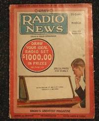 RADIO NEWS:  March 1926, Volume 7, Number 9 --- Radio's Greatest Magazine with Over 200 Illustrations ( pulp magazine )