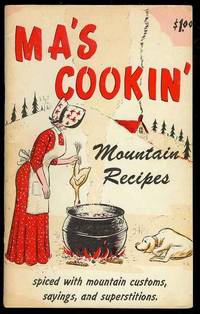 Ma's Cookin': Mountain Recipes