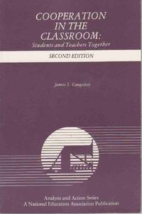 COOPERATION IN THE CLASSROOM: STUDENTS AND TEACHERS TOGETHER (ANALYSIS AND ACTION SERIES) Second Edition COOPERATION IN THE CLASSROOM: STUDENTS AND TEACHERS TOGETHER (ANALYSIS AND ACTION SERIES) Second Edition