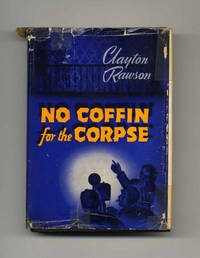 No Coffin for the Corpse  - 1st Edition/1st Printing